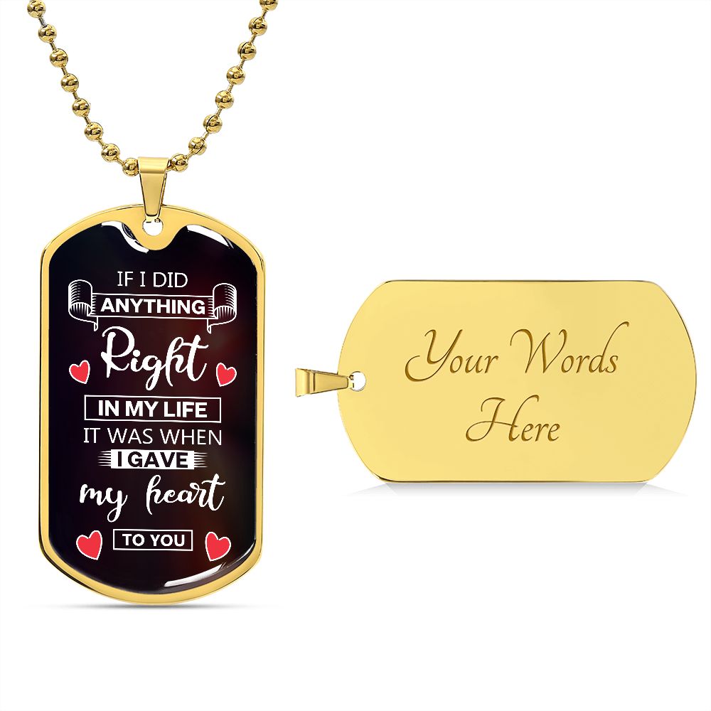 If I Did Anything Right Dog Tag Ball Chain