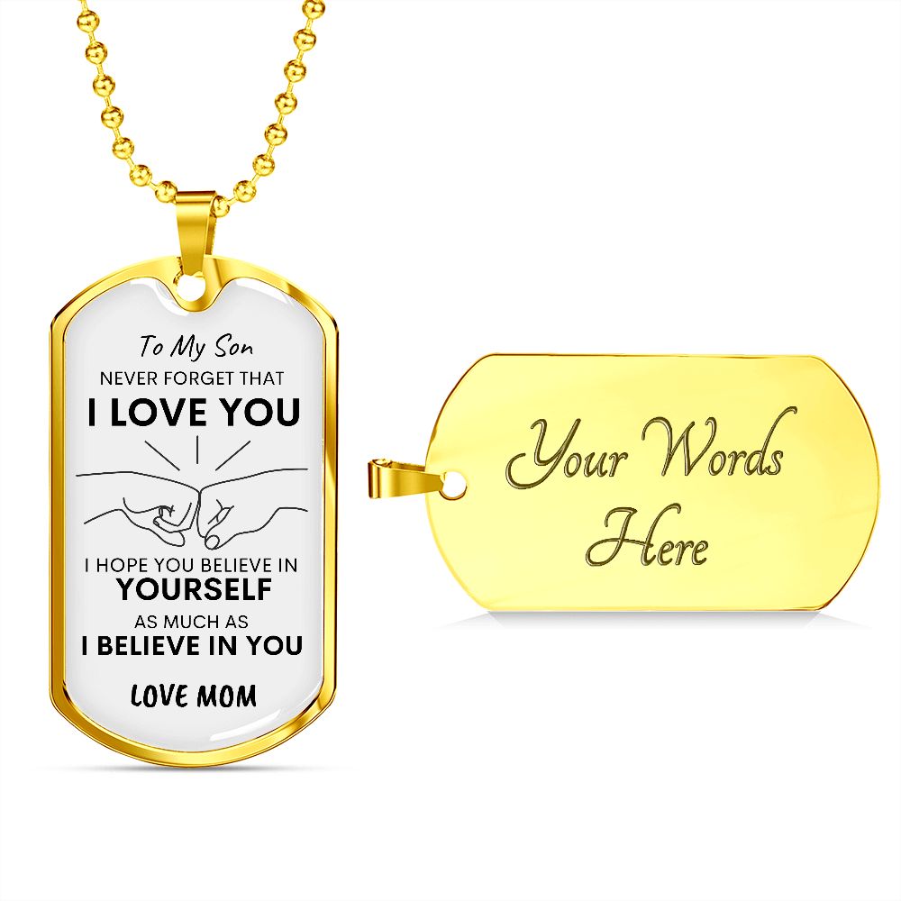 Son Never Forget I Love You MOM Dog Tag Necklace