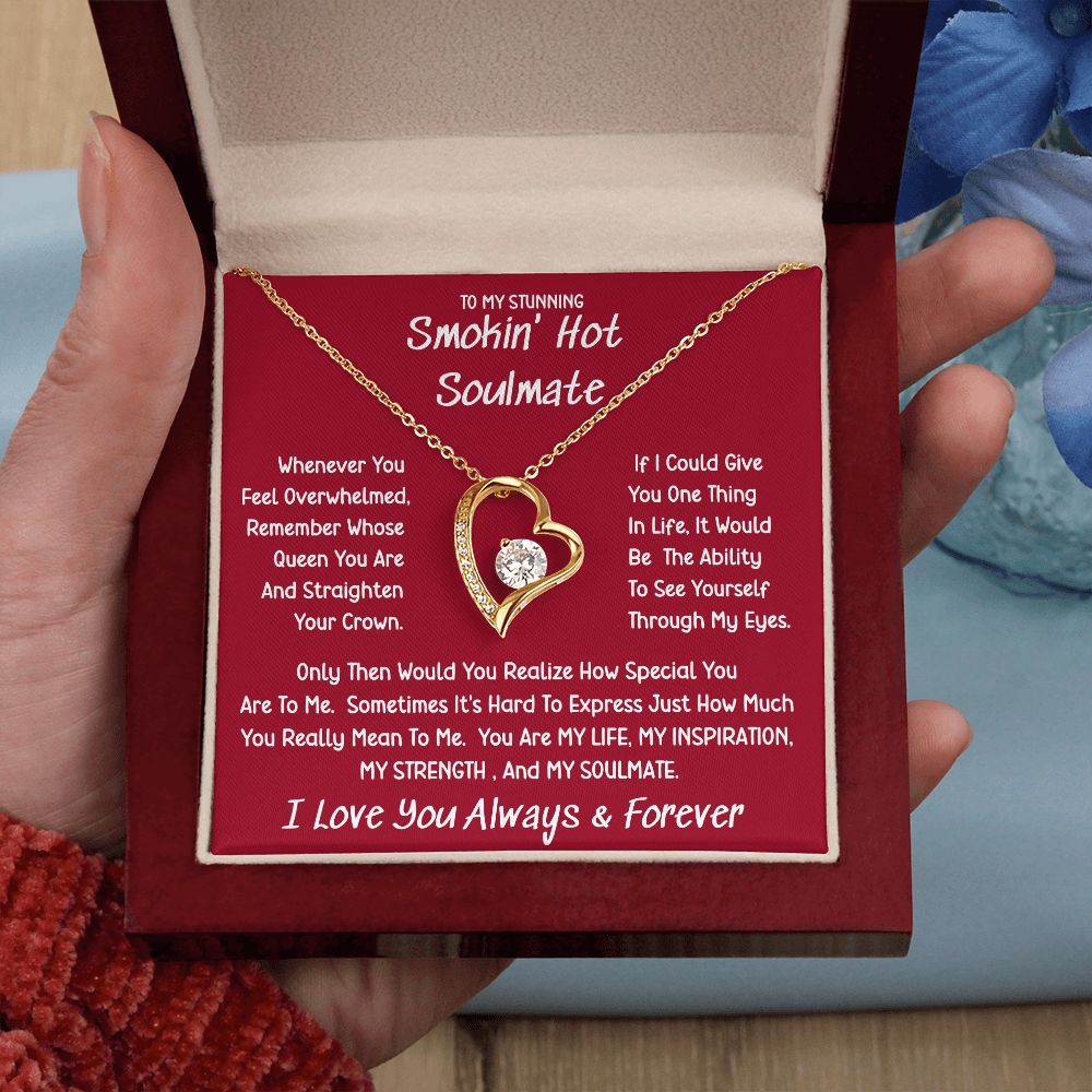 Stunning Smokin' Hot Soulmate Sometimes Forever Love Necklace
