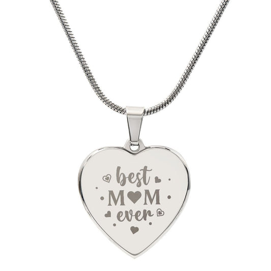 Best Mom Ever Engraved Heart Necklace