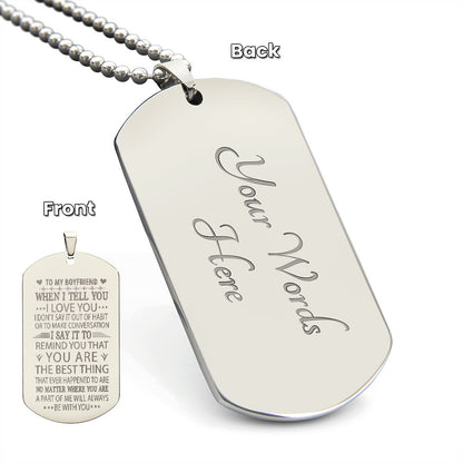 Boyfriend I Love You More Dog Tag Ball Chain