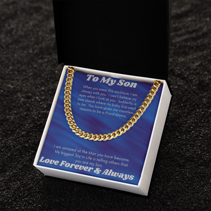 To My Son Proud Mama/ Cuban Link Necklace