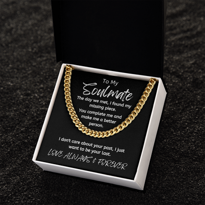 Soulmate Your Last /Cuban Link Necklace