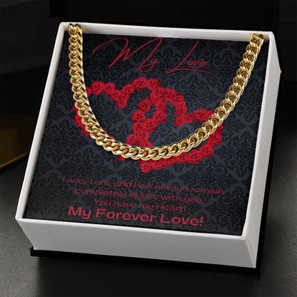 My Love Black/ Cuban Link Chain
