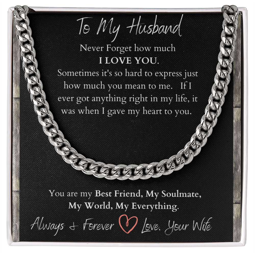 To My Husband I Love You/ Cuban Link