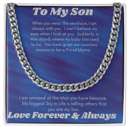 To My Son Proud Mama/ Cuban Link Necklace