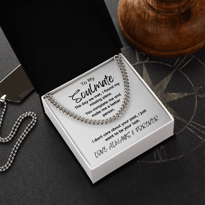Soulmate Your Last White/ Cuban Link Necklace
