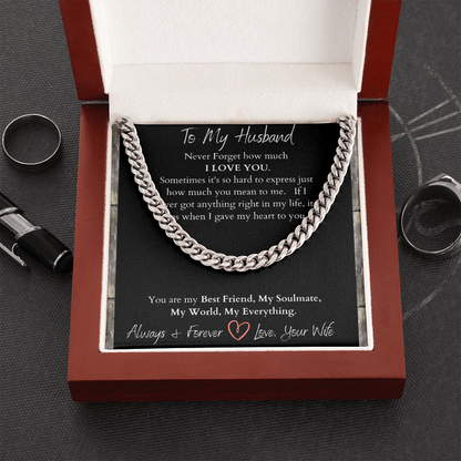 To My Husband I Love You/ Cuban Link