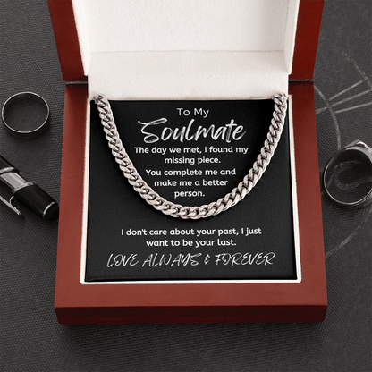 Soulmate Your Last /Cuban Link Necklace