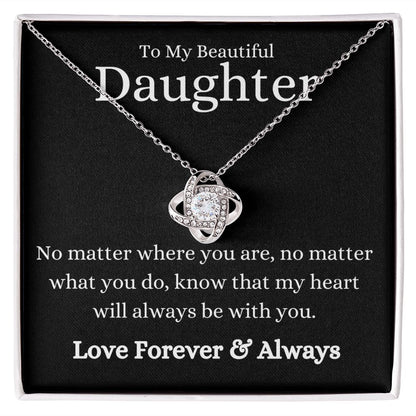 Beautiful Daughter No Matter What Black Love Knot Necklace