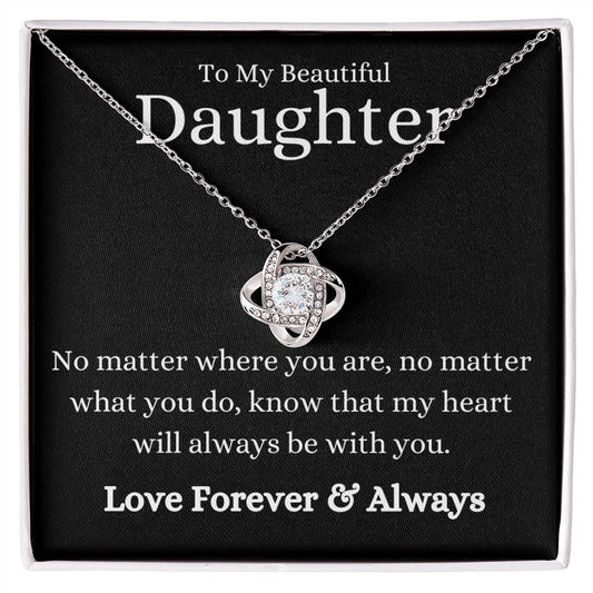 Beautiful Daughter No Matter What Black Love Knot Necklace