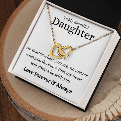 Beautiful Daughter No Matter What Interlocking Hearts Necklace