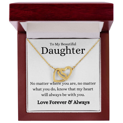 Beautiful Daughter No Matter What Interlocking Hearts Necklace