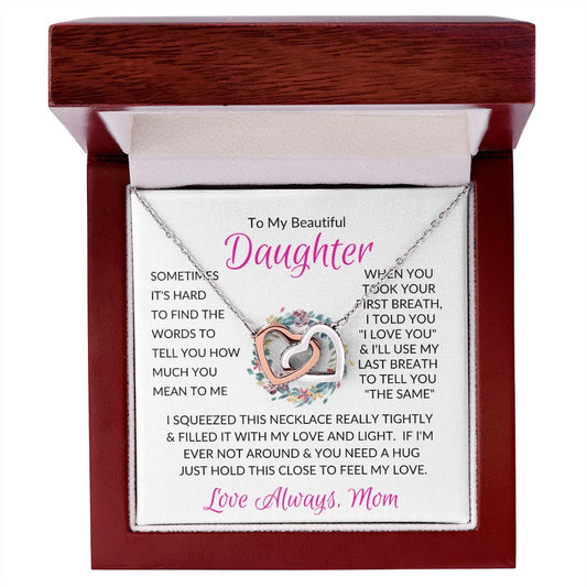 Beautiful Daughter Mom Pink / Interlocking Hearts Necklace