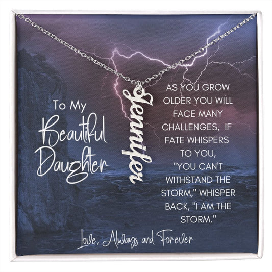 Daughter Storm Challenges Vertical Name Necklace