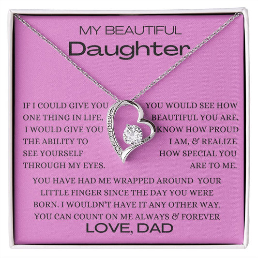Beautiful Daughter One Thing Love Dad Pink