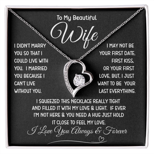 Beautiful Wife Can't Live Without You Forever Love Necklace