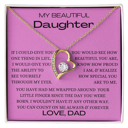 Beautiful Daughter One Thing Love Dad Pink