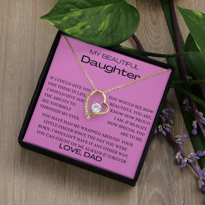 Beautiful Daughter One Thing Love Dad Pink